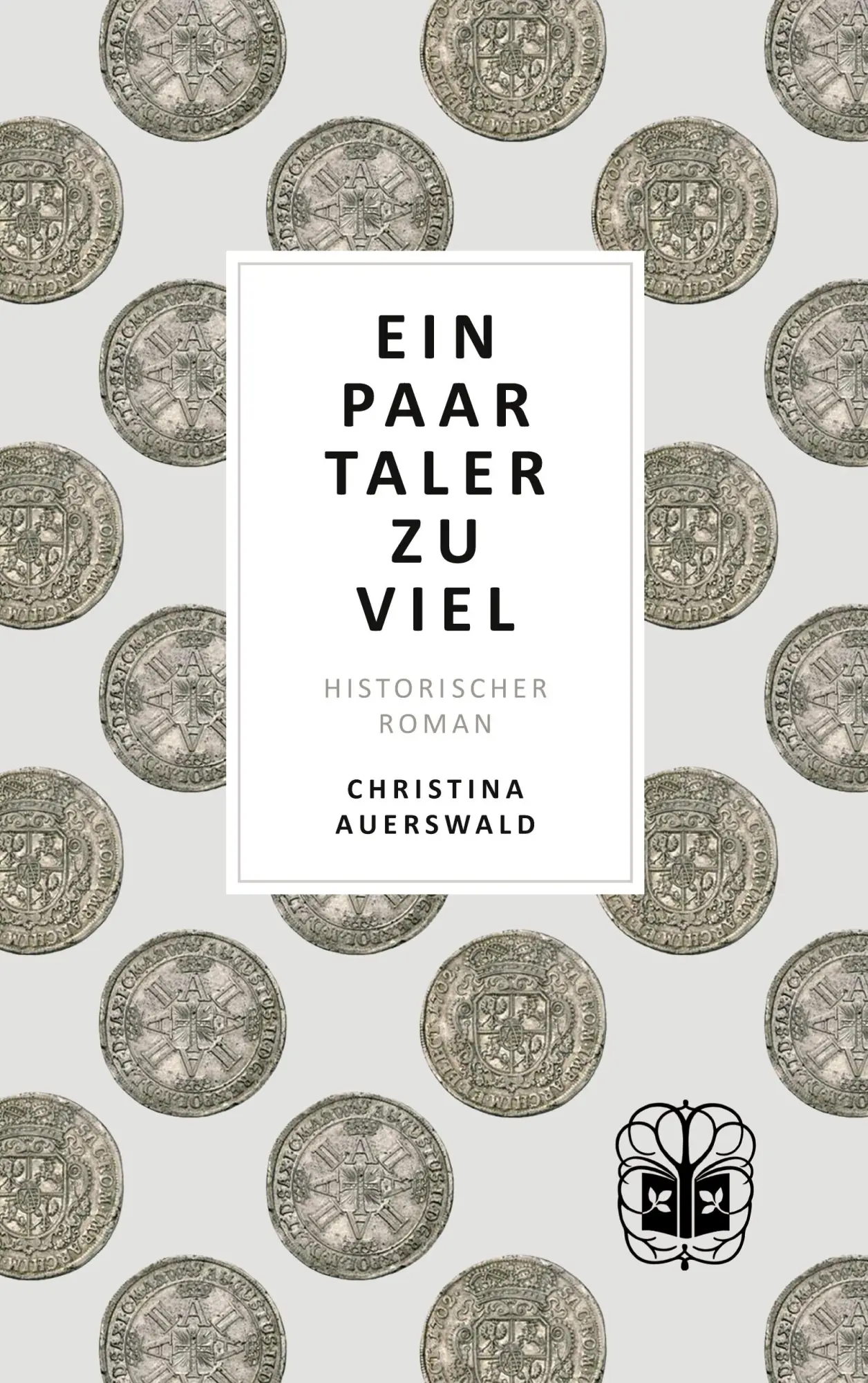 Cover: 9783947141388 | Ein paar Taler zu viel | Christina Auerswald | Taschenbuch | 416 S.
