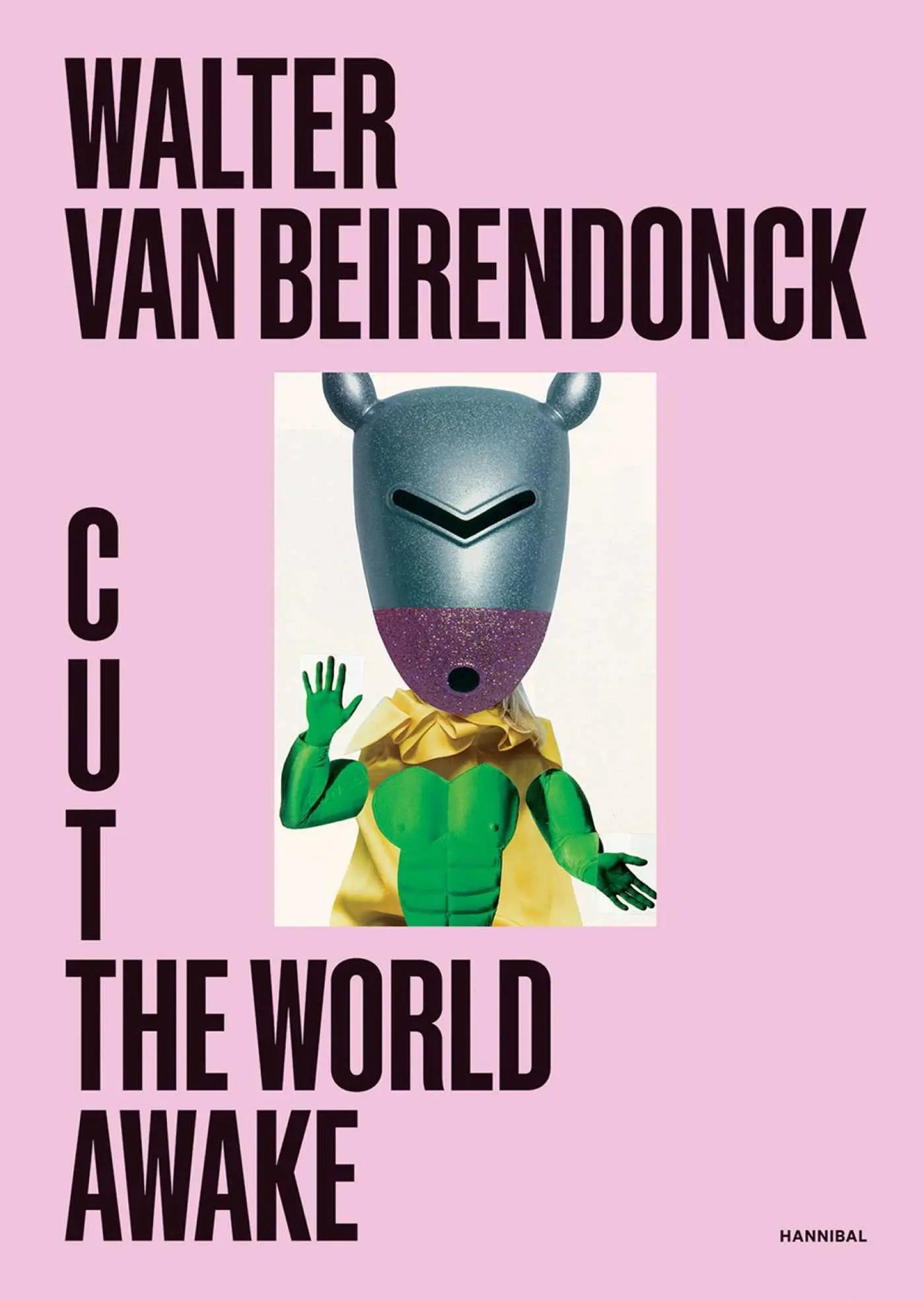 Cover: 9789464941388 | Cut the World Awake | Walter Van Beirendonck | Buch | Englisch | 2024