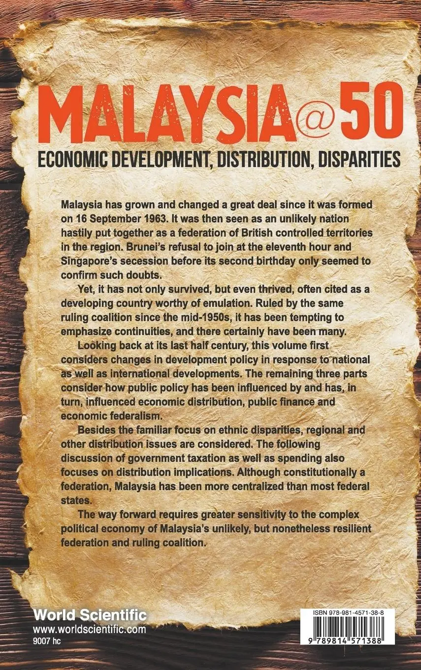 Rückseite: 9789814571388 | MALAYSIA@50 | ECONOMIC DEVELOPMENT, DISTRIBUTION, DISPARITIES | Wee