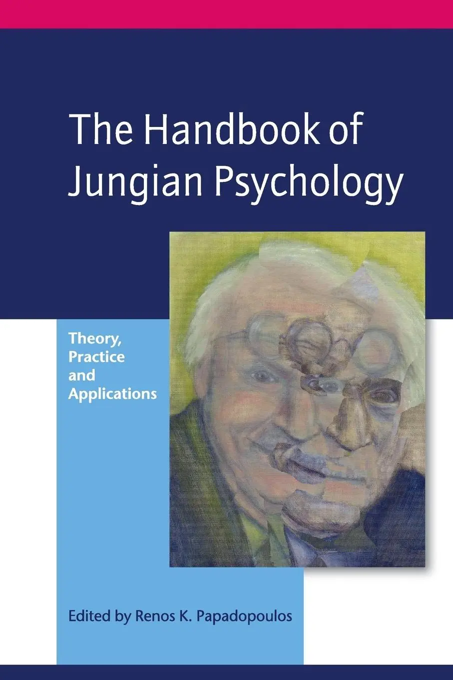Cover: 9781583911488 | The Handbook of Jungian Psychology | Theory, Practice and Applications