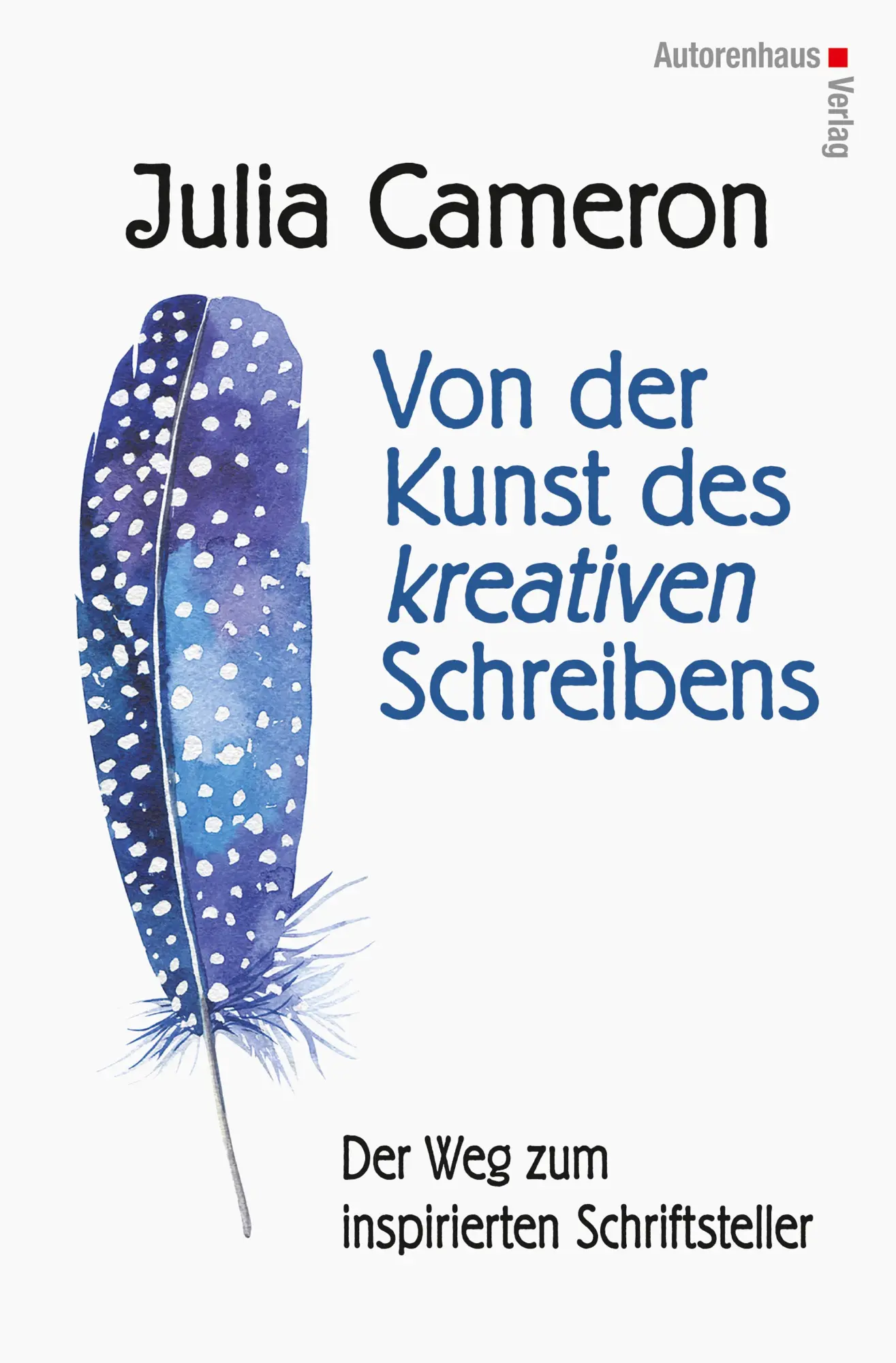Cover: 9783866711488 | Von der Kunst des kreativen Schreibens | Julia Cameron | Buch | 320 S.