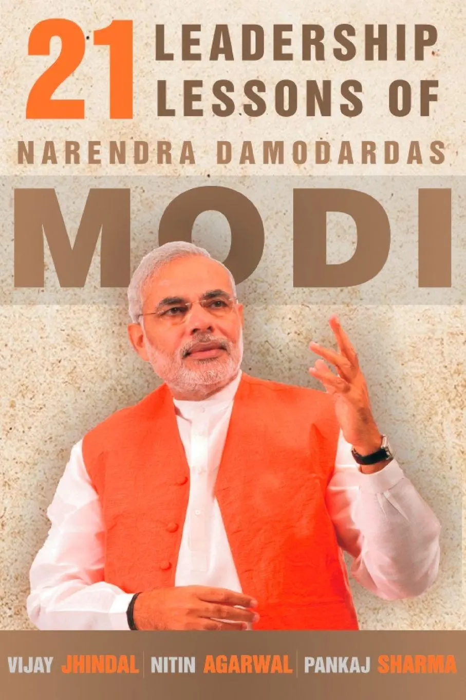 Cover: 9789381841488 | 21 Leadership Lessons of Narendra Damodardas Modi | Vijay Jhindal
