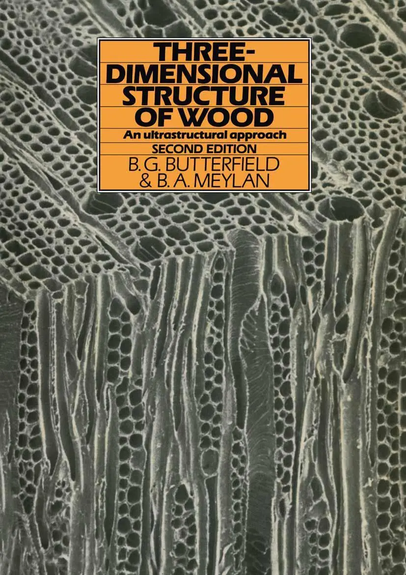 Cover: 9789401181488 | Three-dimensional structure of wood | An Ultrastructural Approach