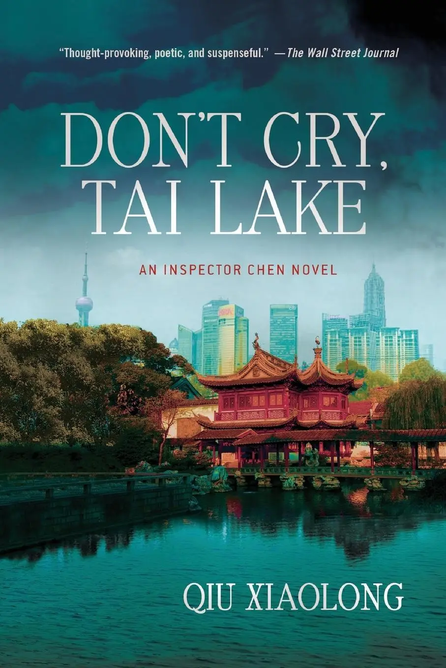 Cover: 9781250021588 | DON'T CRY TAI LAKE | Qiu Xiaolong | Taschenbuch | Englisch | 2013