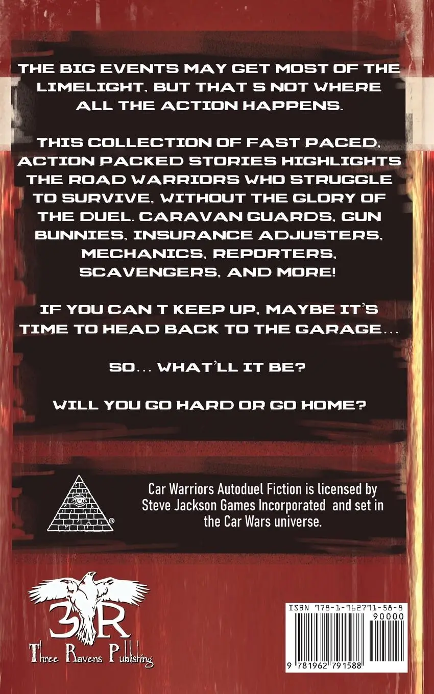 Rückseite: 9781962791588 | Go Hard or Go Home | A Car Warriors: Autoduel Chronicles Anthology