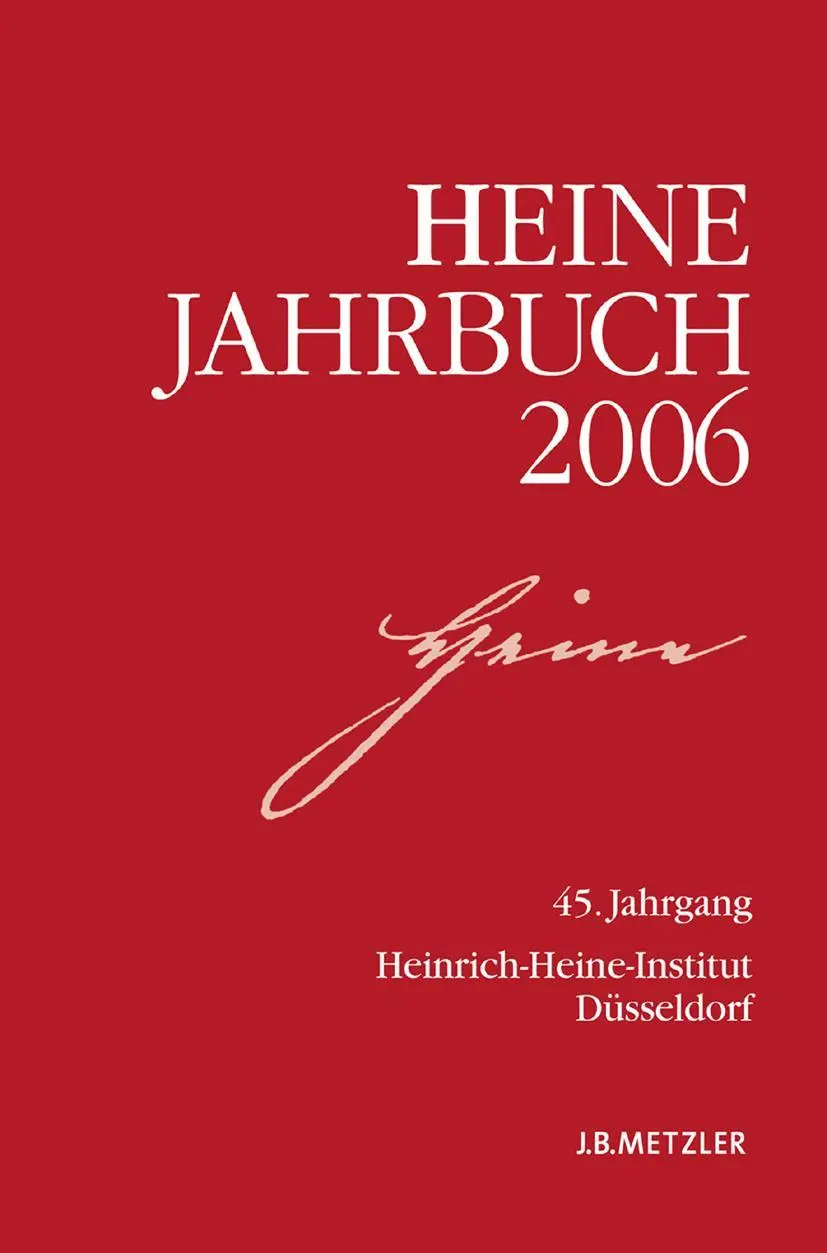 Cover: 9783476021588 | Heine-Jahrbuch 2006 | 45. Jahrgang | Joseph A. Kruse (u. a.) | Buch