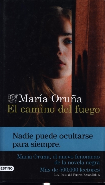 Cover: 9788423361588 | El camino del fuego | Maria Oruña | Taschenbuch | Spanisch | 2022