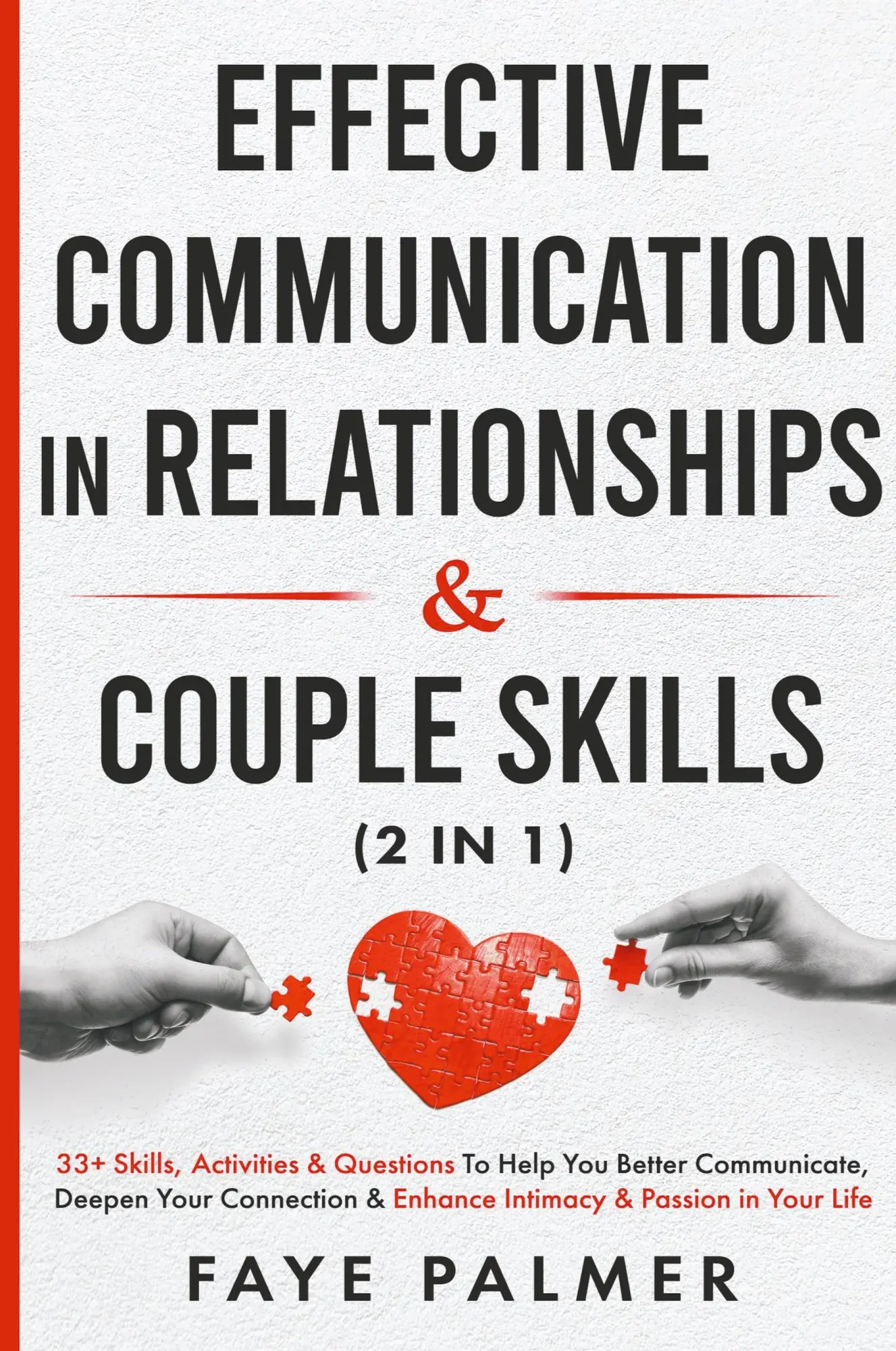 Cover: 9798223201588 | Effective Communication In Relationships &amp; Couple Skills | Faye Palmer