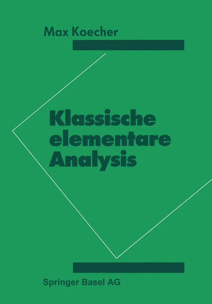 Cover: 9783034851688 | Klassische elementare Analysis | Koecher | Taschenbuch | 212 S. | 2014