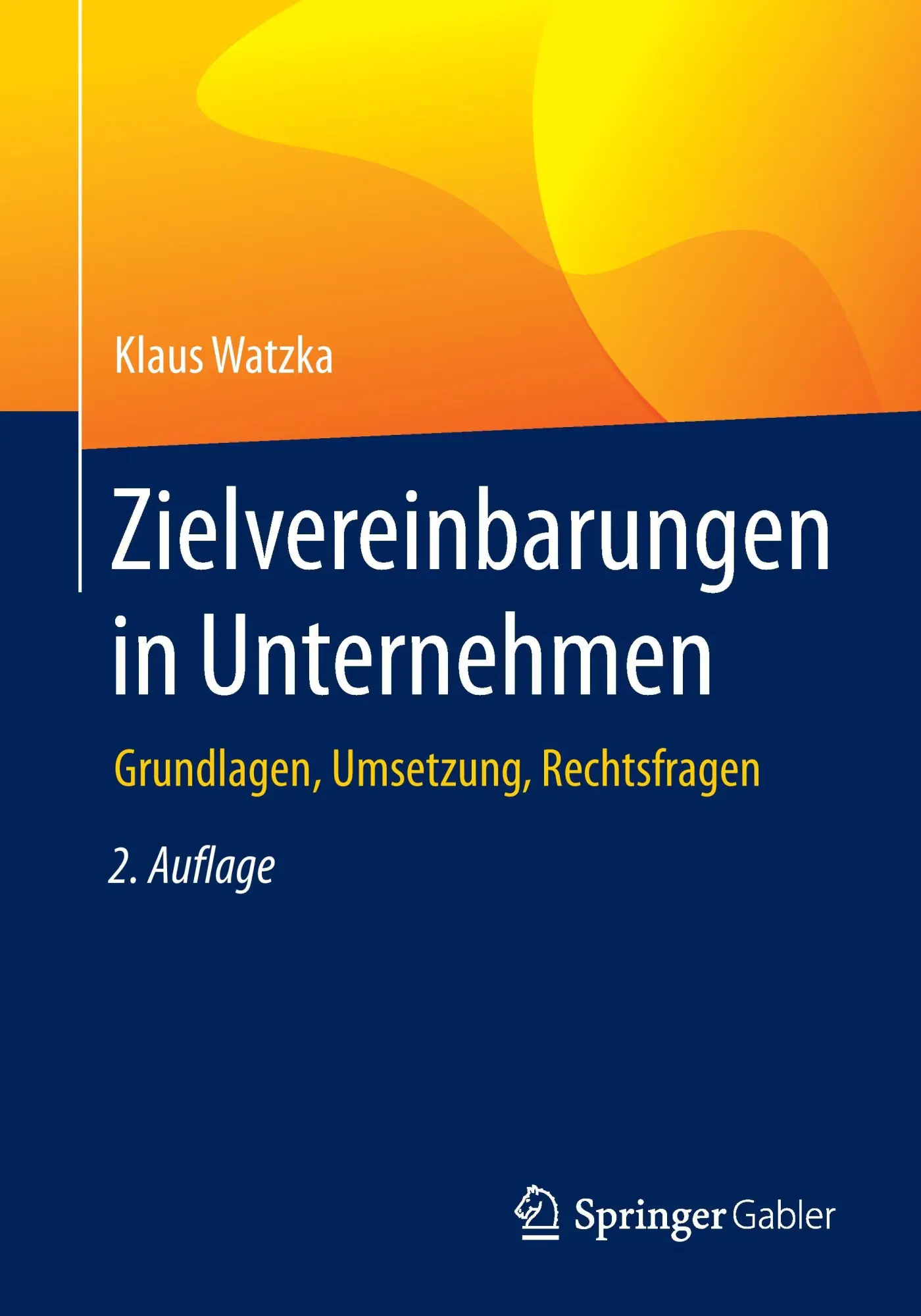 Cover: 9783658101688 | Zielvereinbarungen in Unternehmen | Klaus Watzka | Taschenbuch | xvi