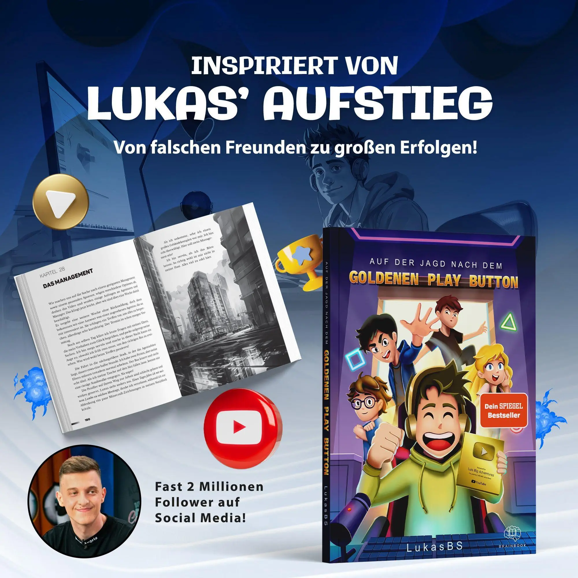 Bild: 9783968901688 | Auf der Jagd nach dem goldenen Play Button | LukasBS | LukasBS | Buch Bild: 9783968901688 | Auf der Jagd nach dem goldenen Play Button | LukasBS | LukasBS | Buch