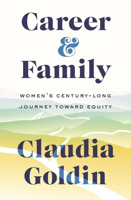Cover: 9780691201788 | Career and Family | Women's Century-Long Journey toward Equity | Buch Cover: 9780691201788 | Career and Family | Women's Century-Long Journey toward Equity | Buch