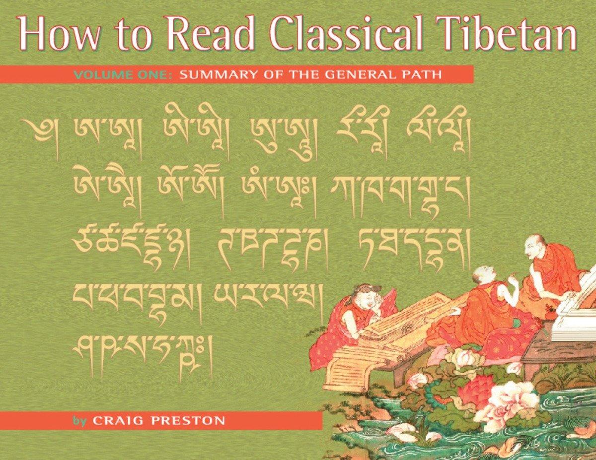 How to Read Classical Tibetan, Vol. 1:: Summary of the General Path | Craig Preston | Taschenbuch | How to Read Classical Tibetan | Englisch | 2003 | Penguin Random House LLC | EAN 9781559391788 - Preston, Craig