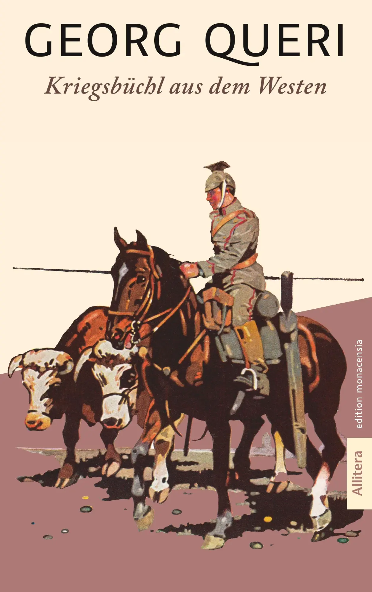 Cover: 9783962331788 | Kriegsbüchl aus dem Westen | Georg Queri | Taschenbuch | 204 S. | 2019