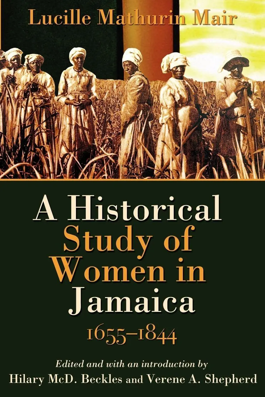 Cover: 9789766401788 | A Historical Study of Women in Jamaica, 1655-1844 | Mair | Taschenbuch
