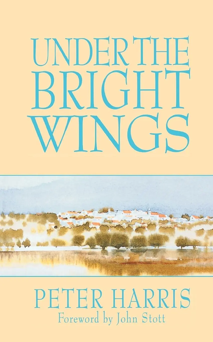 Cover: 9781573831888 | Under the Bright Wings | Peter Harris | Taschenbuch | Englisch | 2000