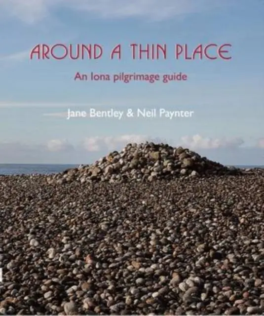Cover: 9781849521888 | Around a Thin Place | An Iona Pilgrimage Guide | Jane Bentley (u. a.)