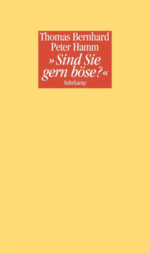 Cover: 9783518421888 | »Sind Sie gern böse?« | Thomas Bernhard (u. a.) | Taschenbuch | 62 S.