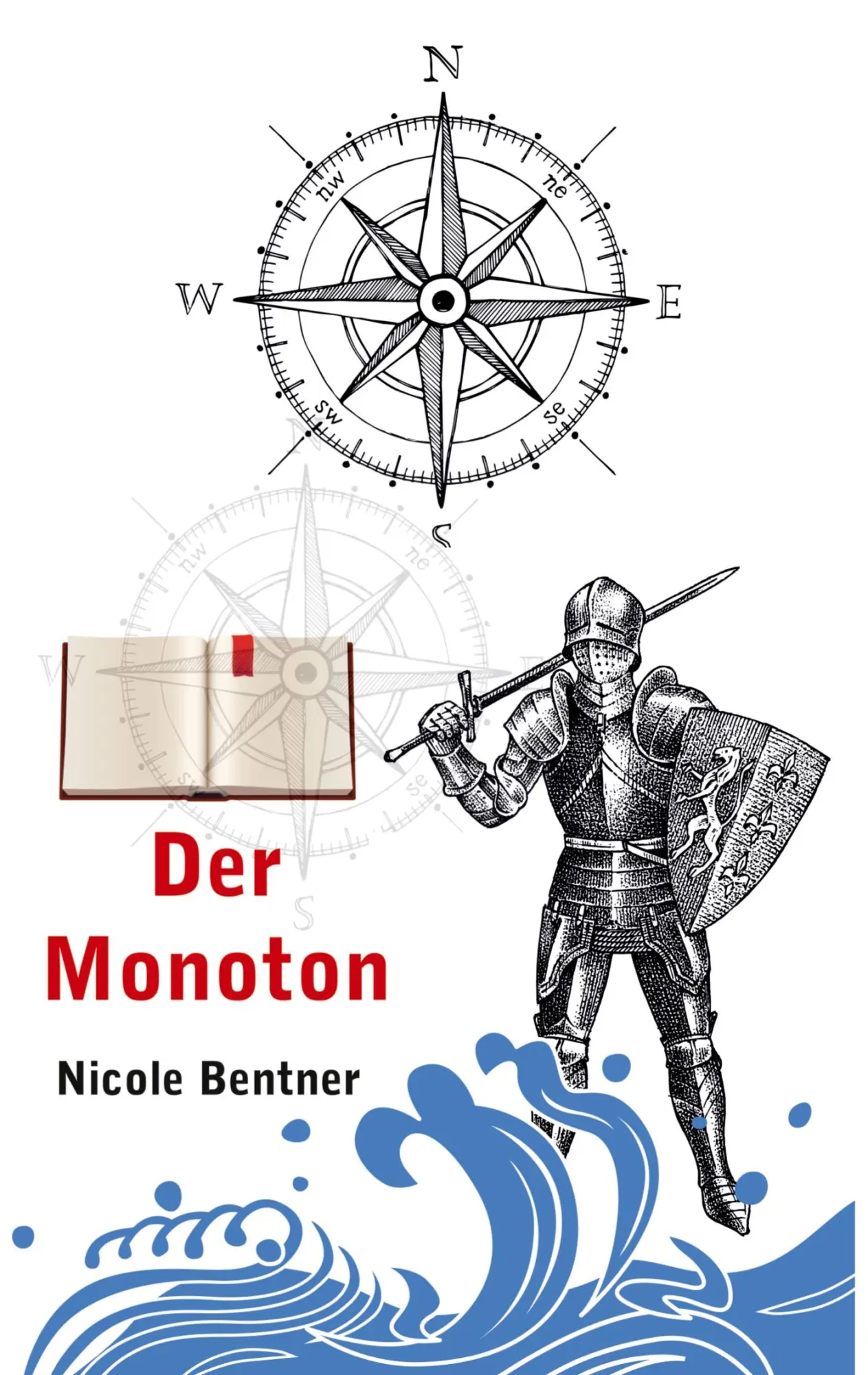 Cover: 9783988851888 | Der Monoton | Nicole Bentner | Taschenbuch | 136 S. | Deutsch | 2024