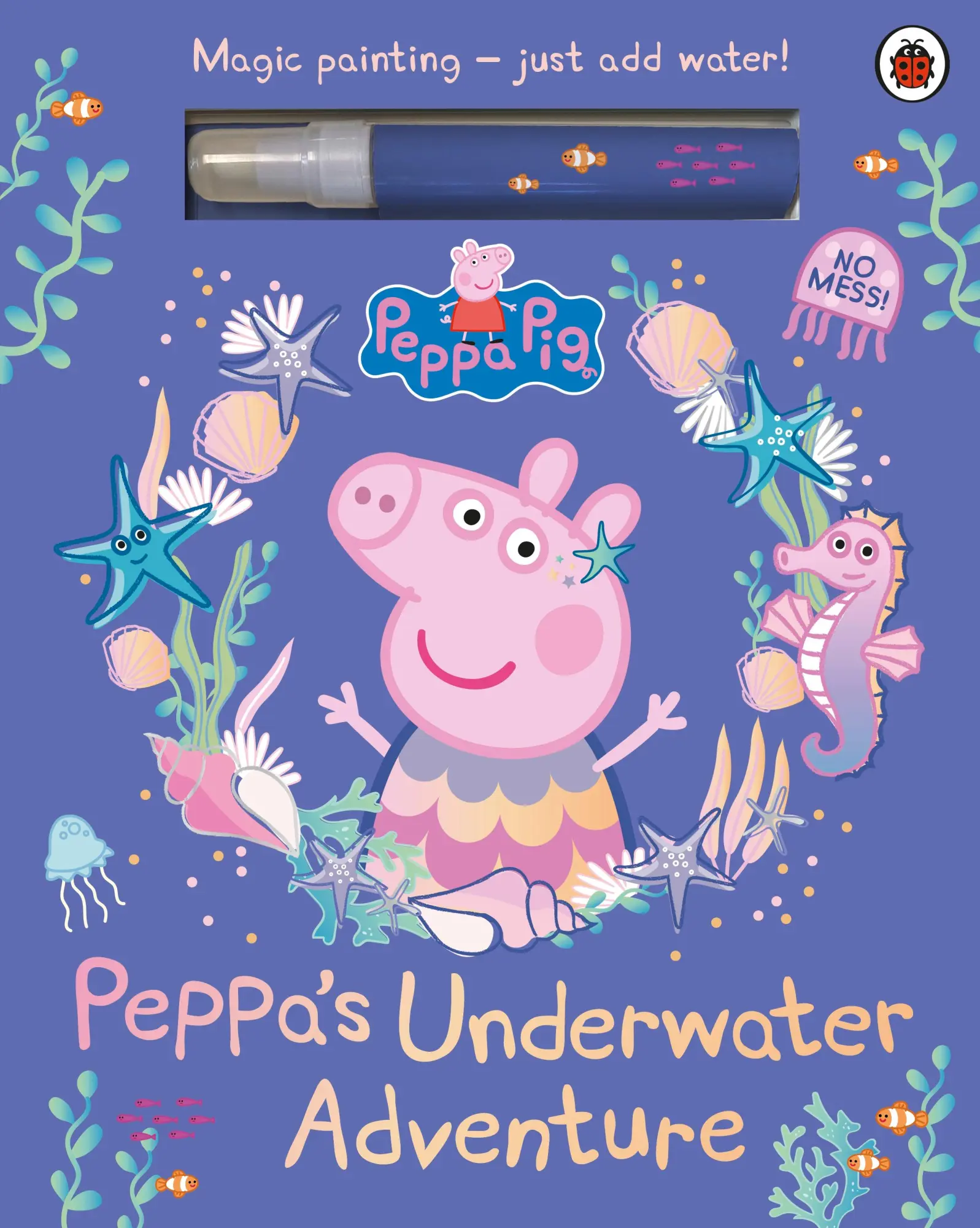 Cover: 9780241721988 | Peppa Pig: Peppa's Underwater Adventure | A Magic Painting Book | Buch