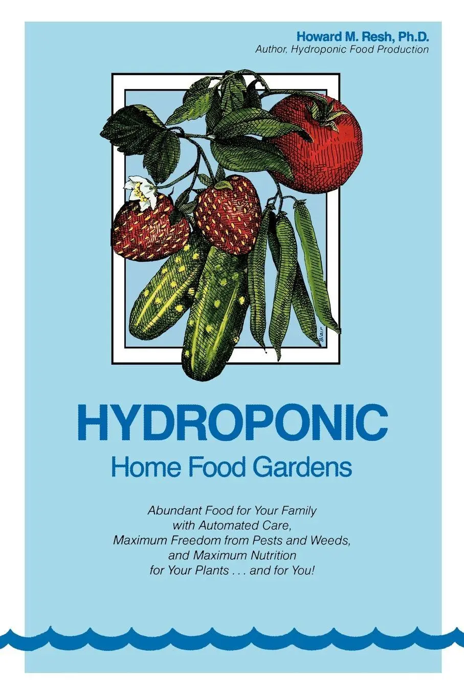 Cover: 9780931231988 | Hydroponic Home Food Gardens | Howard M. Resh | Taschenbuch | Englisch