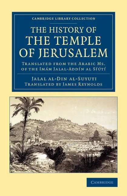 Cover: 9781108061988 | The History of the Temple of Jerusalem | Al-Suyuti (u. a.) | Buch