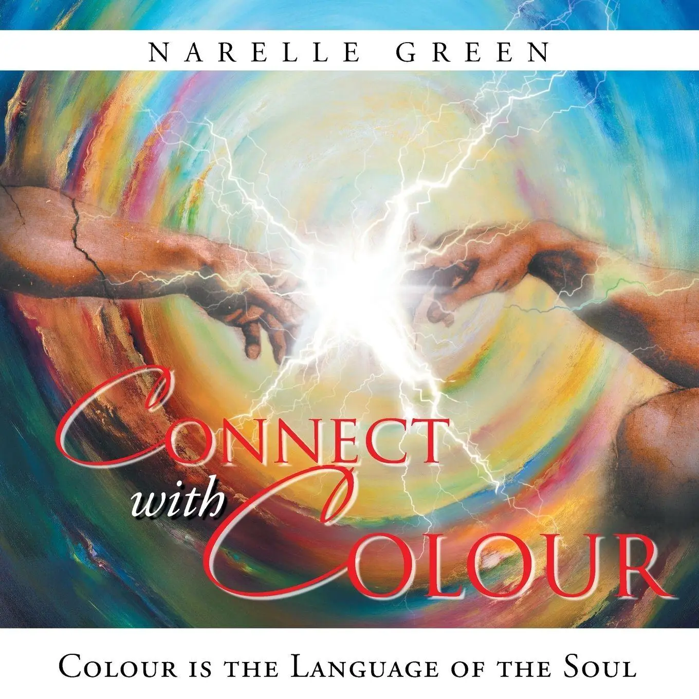 Cover: 9781452591988 | Connect with Colour | Colour is the language of the soul. | Green