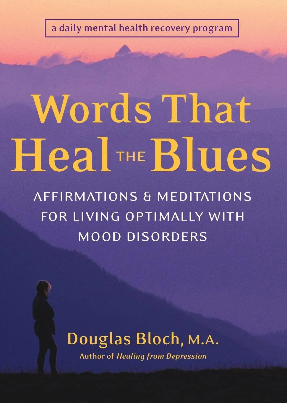 Cover: 9781587611988 | Words That Heal the Blues | Douglas Bloch | Taschenbuch | Englisch