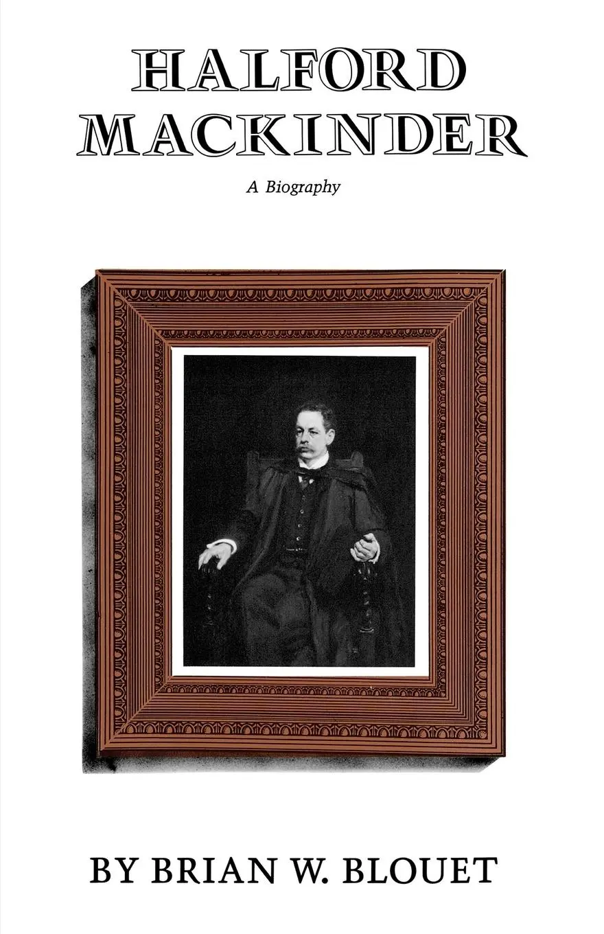 Cover: 9781603441988 | Halford Mackinder | Brian W. Blouet | Taschenbuch | Englisch | 2010