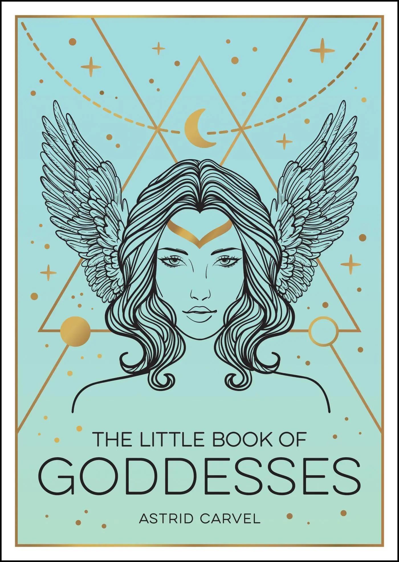 Cover: 9781800071988 | The Little Book of Goddesses | Astrid Carvel | Taschenbuch | Englisch