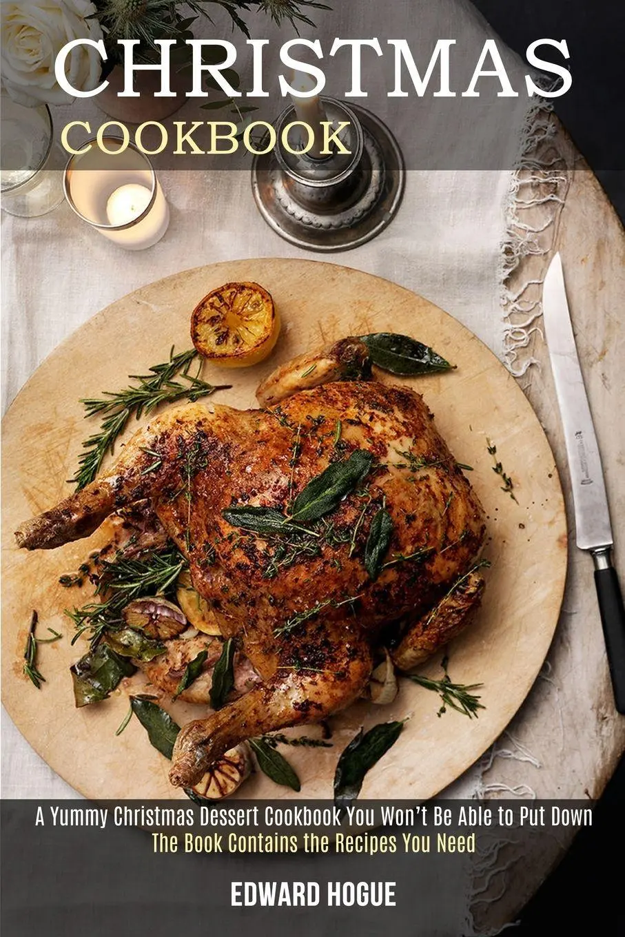 Cover: 9781989891988 | Christmas Cookbook | Edward Hogue | Taschenbuch | Englisch | 2020