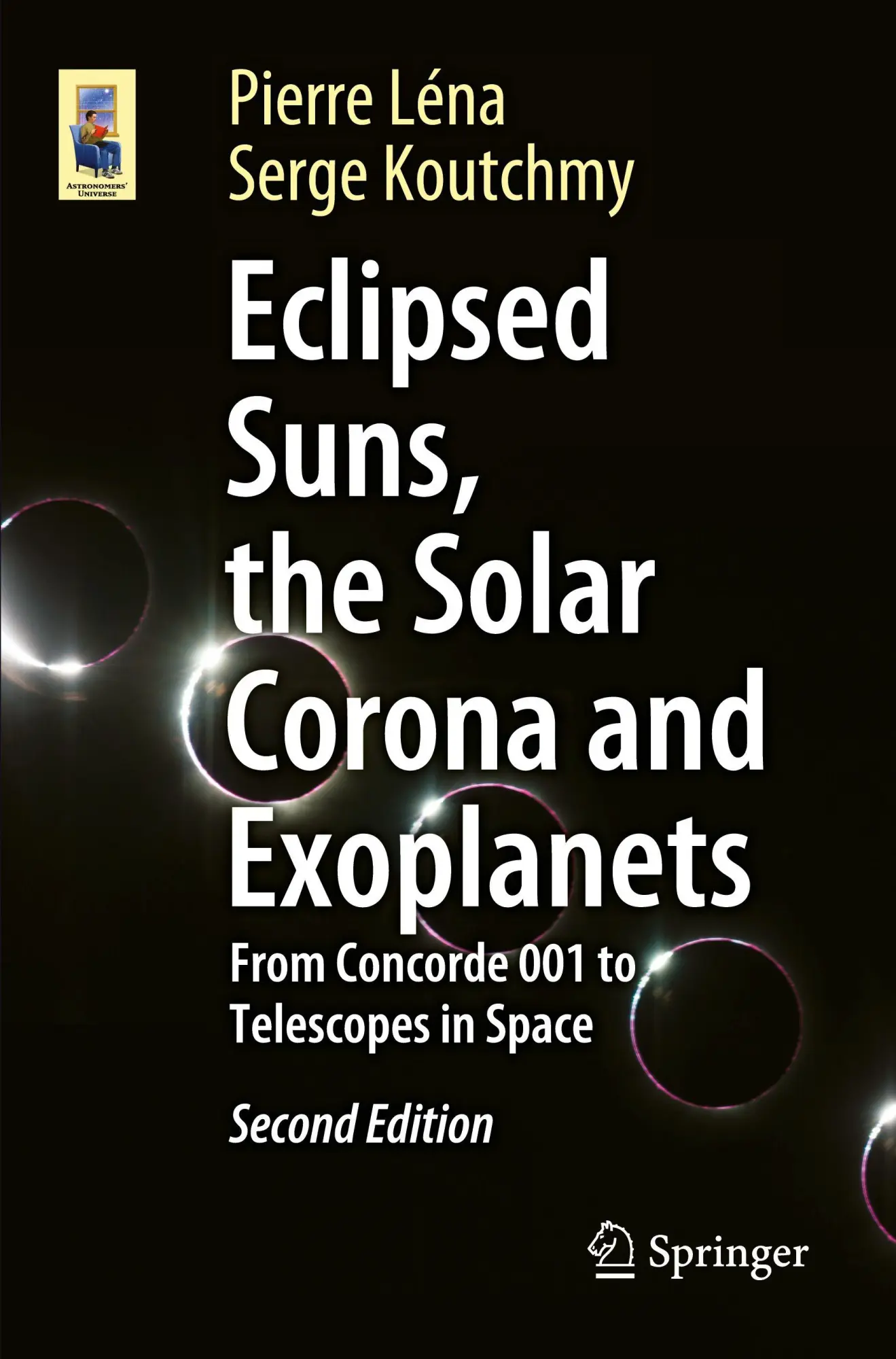 Cover: 9783031921988 | Eclipsed Suns, the Solar Corona and Exoplanets | Pierre Léna (u. a.)
