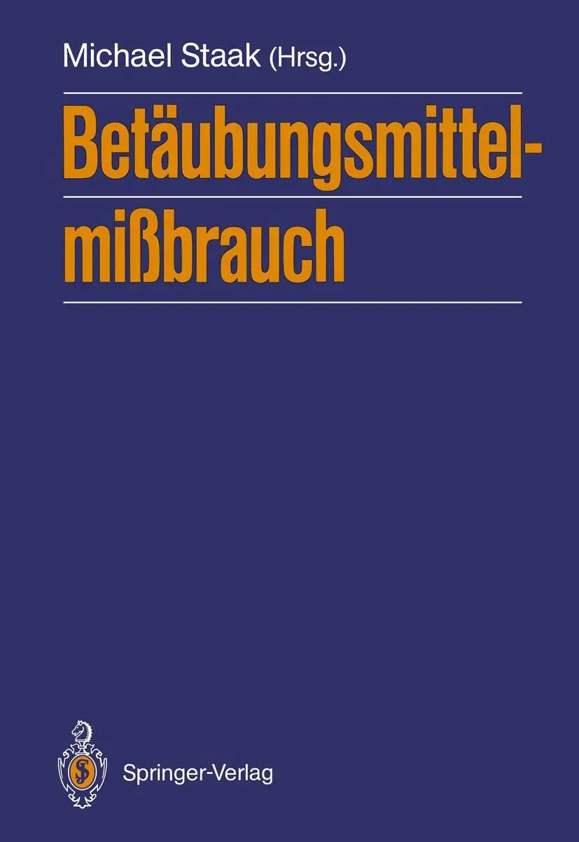 Cover: 9783540191988 | Betäubungsmittelmißbrauch | Michael Staak | Taschenbuch | x | Deutsch