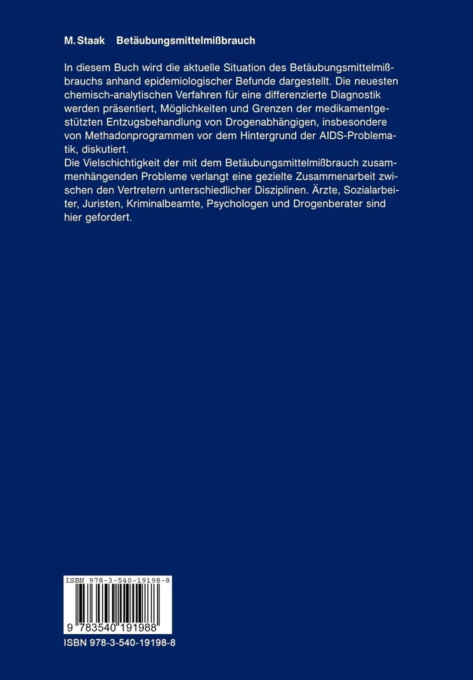 Rückseite: 9783540191988 | Betäubungsmittelmißbrauch | Michael Staak | Taschenbuch | x | Deutsch