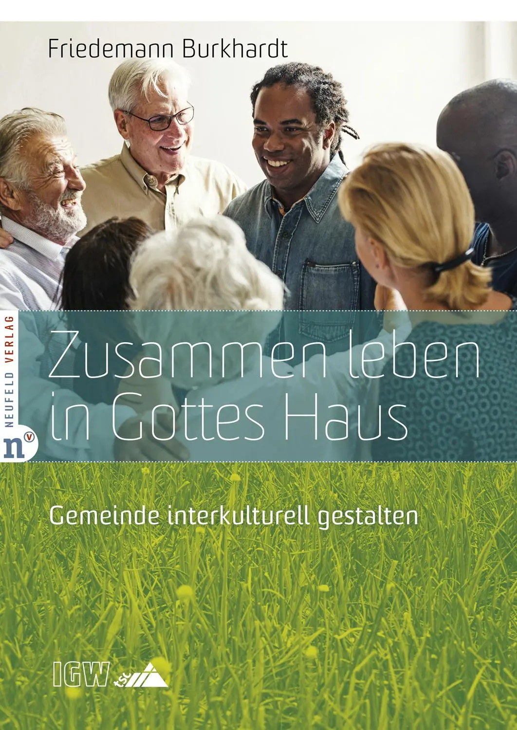 Cover: 9783862561988 | Zusammen leben in Gottes Haus | Gemeinde interkulturell gestalten