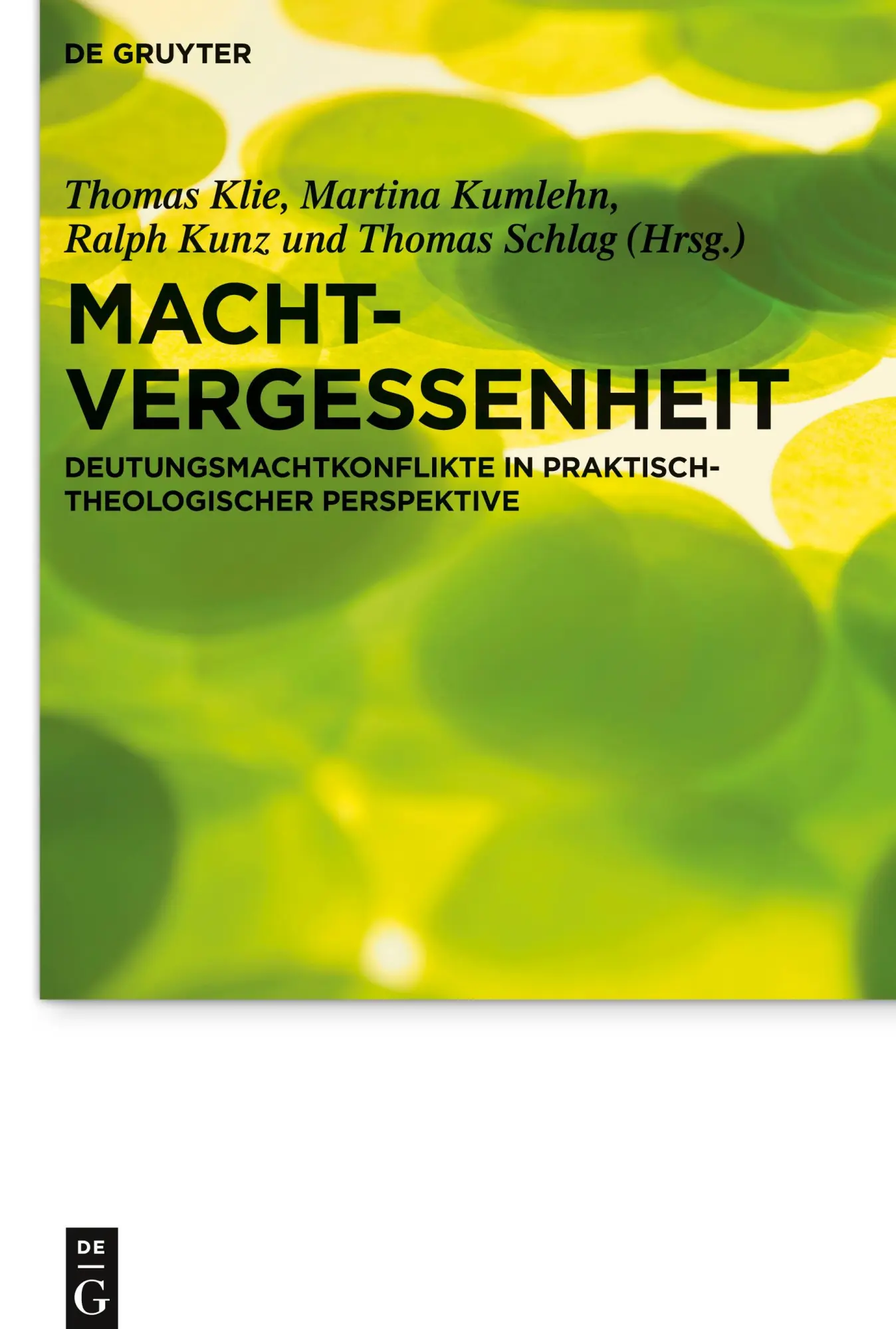 Cover: 9783110632088 | Machtvergessenheit | Thomas Klie (u. a.) | Buch | VII | Deutsch | 2025
