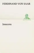 Cover: 9783842412088 | Innocens | Ferdinand Von Saar | Taschenbuch | Paperback | 56 S. | 2012