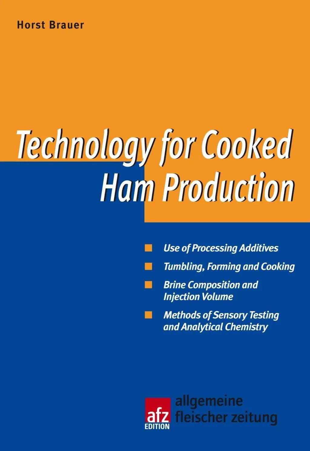 Cover: 9783866412088 | Technology for Cooked Ham Production | Edition afz | Horst Brauer