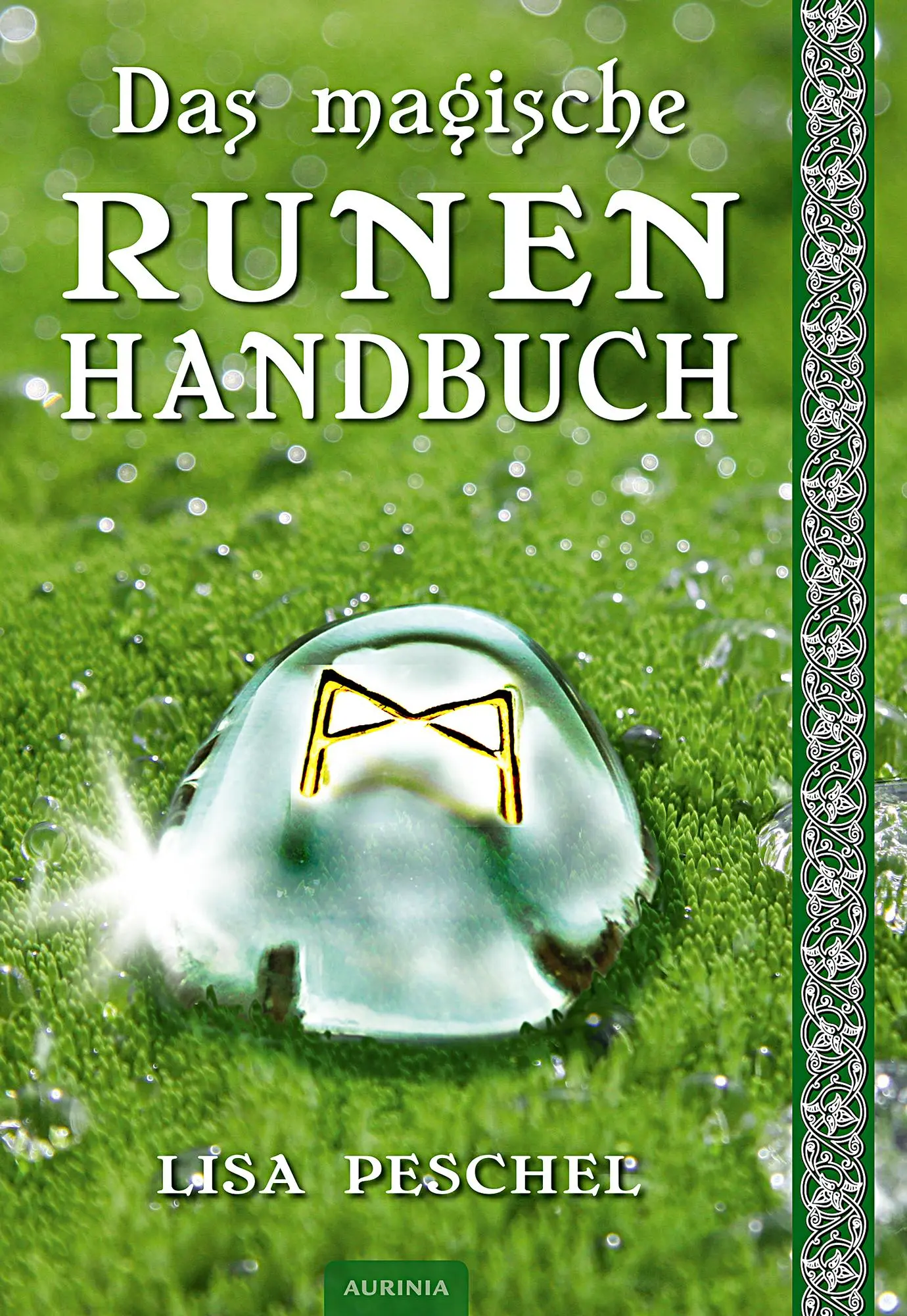 Cover: 9783943012088 | Das magische Runen-Handbuch | Lisa Peschel | Taschenbuch | 155 S.