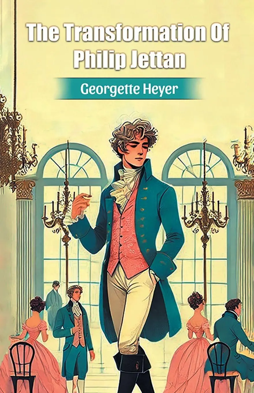 Cover: 9789369072088 | The Transformation Of Philip Jettan | Georgette Heyer | Taschenbuch