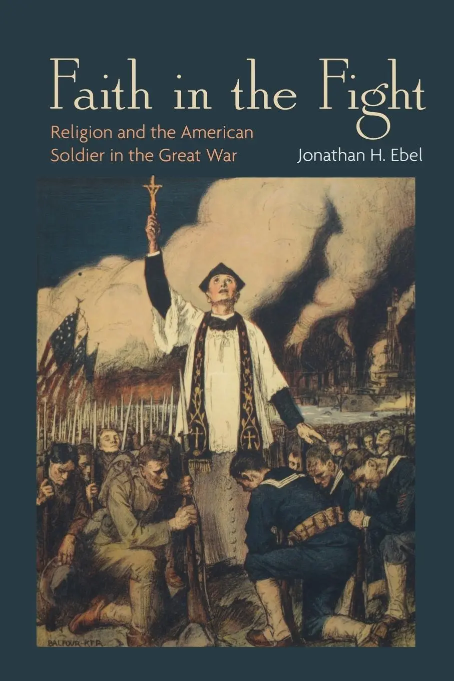 Cover: 9780691162188 | Faith in the Fight | Jonathan H. Ebel | Taschenbuch | Englisch | 2014