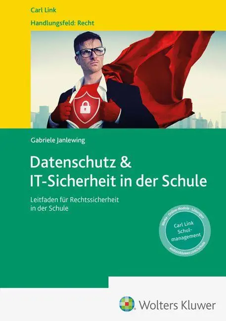 Cover: 9783556082188 | Datenschutz &amp; IT-Sicherheit in der Schule | Gabriele Janlewing | Buch