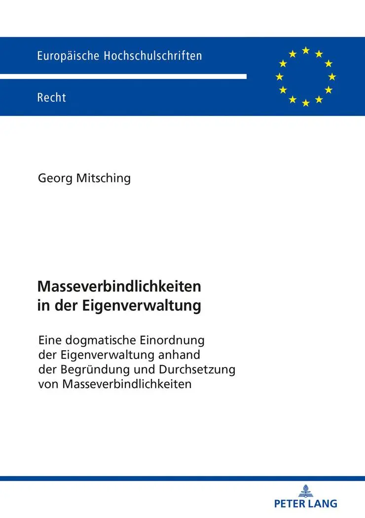 Masseverbindlichkeiten in der Eigenverwaltung: Eine dogmatische Einordnung der Eigenverwaltung anhand der Begründung und Durchsetzung von ... Hochschulschriften Recht, Band 6055)