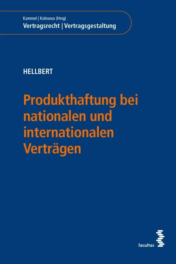 Cover: 9783708922188 | Produkthaftung bei nationalen und internationalen Verträgen | Hellbert