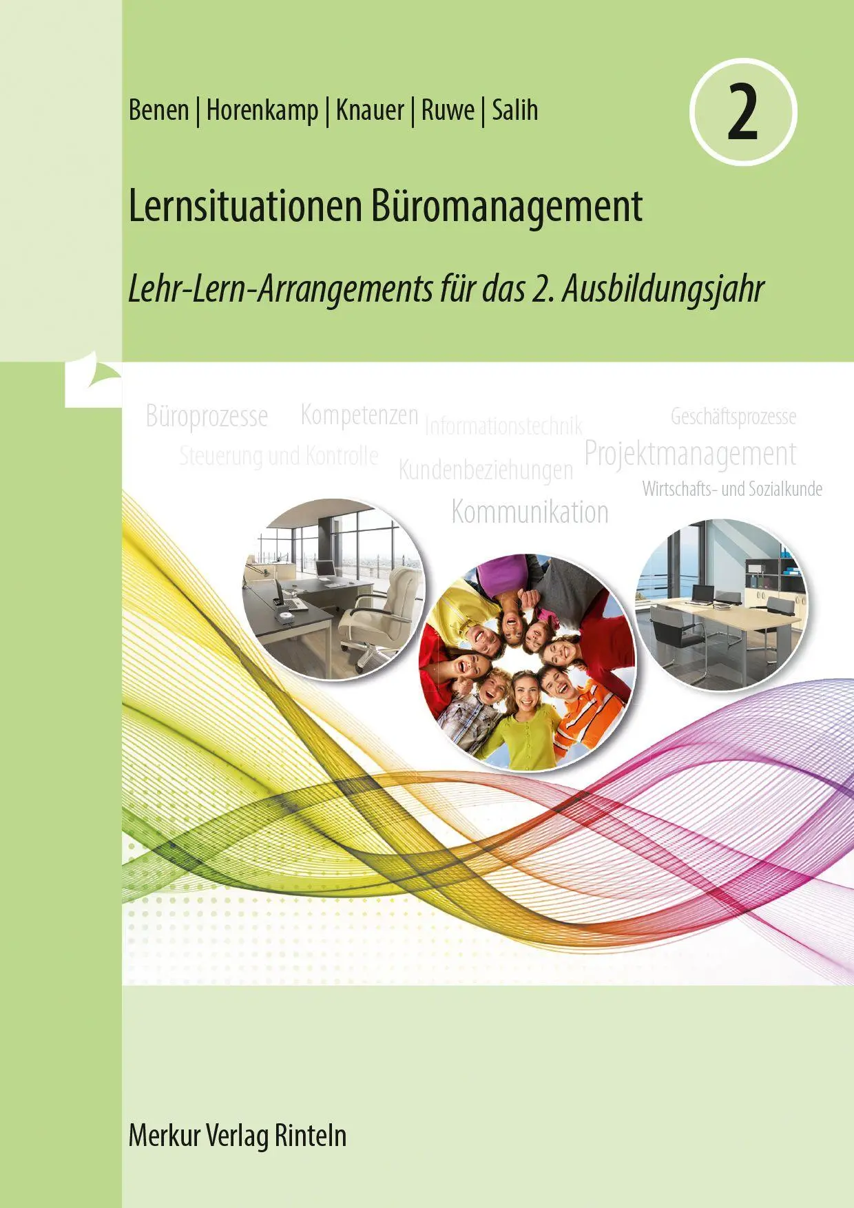 Cover: 9783812012188 | Lernsituationen Büromanagement 2 | Dieter Benen (u. a.) | Broschüre