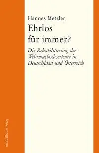 Cover: 9783854762188 | Ehrlos für immer? | Hannes Metzler | Taschenbuch | Deutsch | 2007