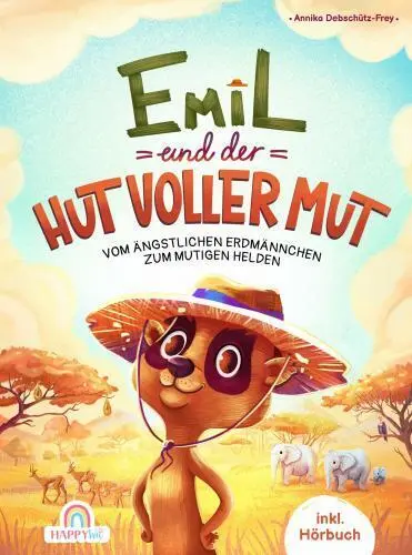 Cover: 9789403782188 | Emil und der Hut voller Mut - Vom ängstlichen Erdmännchen zum...