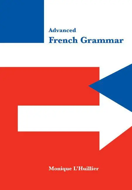 Cover: 9780521482288 | Advanced French Grammar | Monique L'Huillier | Buch | Gebunden | 2011