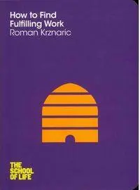 Cover: 9781447202288 | How to Find Fulfilling Work | Roman Krznaric | Taschenbuch | 152 S.