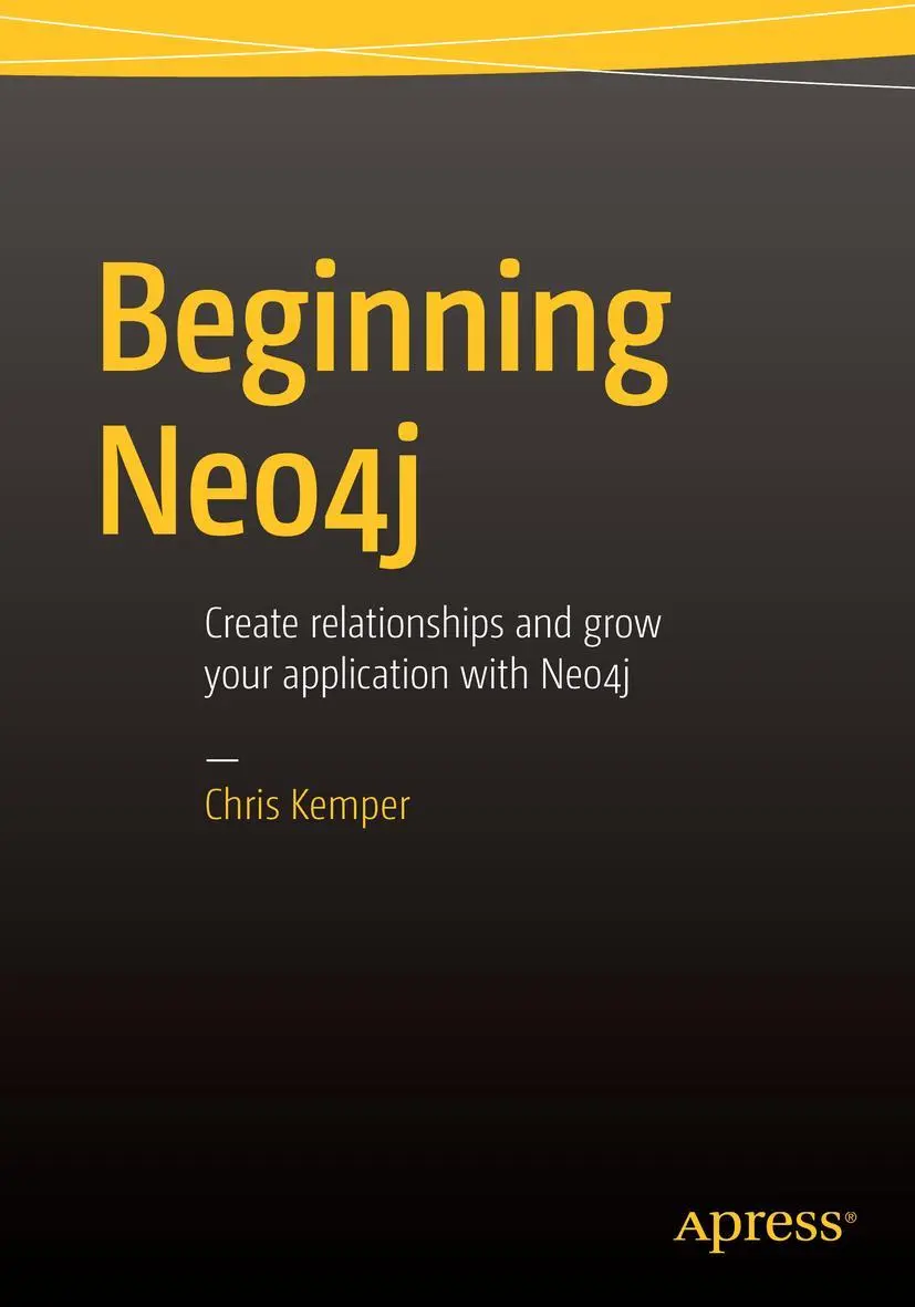 Cover: 9781484212288 | Beginning Neo4j | Chris Kemper | Taschenbuch | xix | Englisch | 2015